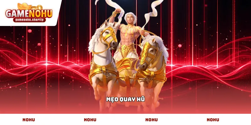 Mẹo quay hũ