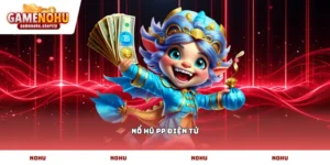 Nổ hũ PP Điện tử